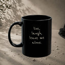 live, laugh, leave me alone. mug