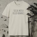 Social Media Killed Romance T-shirt