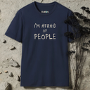 I'm Afraid Of People T-Shirt