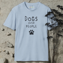 Dogs Over People T-Shirt