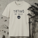 Trying My Best T-Shirt