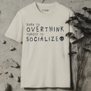 Born To Overthink T-Shirt