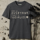Born To Overthink T-Shirt