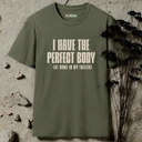 I Have Perfect Body In Frizzer T-Shirt