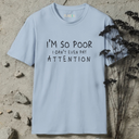 I'm So Poor T-Shirt
