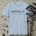 Namaste The Fuck Away T-Shirt