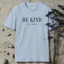 Be Kind Of A Bitch T-Shirt