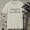 Sarcasm Is My Love Language T-Shirt