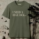 I NEED A HUGE COCKtail  T-Shirt