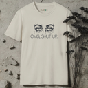 omg, shut up eyeroll  T-Shirt