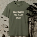 Does This Shirt Make Me Look Bald?  T-Shirt
