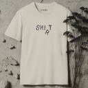 Shit  T-Shirt