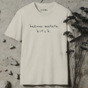 hakuna matata bitch T-Shirt