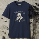 omg, shut up Skeleton T-Shirt