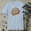 who cares? retro T-Shirt