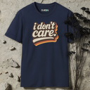 i don't care retro T-Shirt
