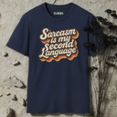 Sarcasm is my second language retro T-Shirt
