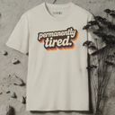 permanently tired retro T-Shirt