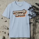 permanently tired retro T-Shirt