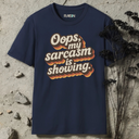 Oops, my sarcasm is showing. retro T-Shirt