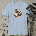 i'm done retro T-Shirt