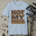 not my problem retro T-Shirt