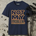 not my problem retro T-Shirt