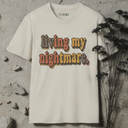 living my nightmare retro T-Shirt