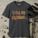 living my nightmare retro T-Shirt