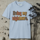 living my nightmare retro T-Shirt