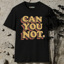 can you not. retro T-Shirt