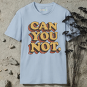 can you not. retro T-Shirt