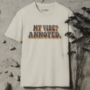 my vibe? annoyed. retro T-Shirt