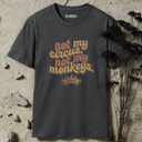 not my circus, not my monkeys retro T-Shirt