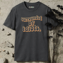 surrounded by idiots retro T-Shirt