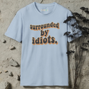 surrounded by idiots retro T-Shirt