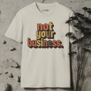 not your business retro T-Shirt
