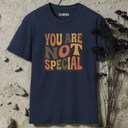 you are not special retro T-Shirt