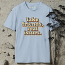 fake friends, real issues retro T-Shirt