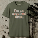 i'm an acquired taste. retro T-Shirt