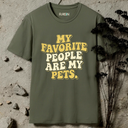 my favorite people are my pets retro T-Shirt