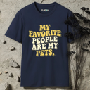 my favorite people are my pets retro T-Shirt