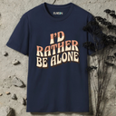 i'd rather be alone retro T-Shirt