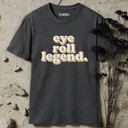 eye roll legend retro T-Shirt