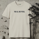 You all are putas. T-Shirt