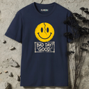 bad day? good. smiley T-Shirt