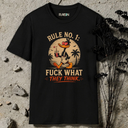 RULE NO. 1: FUCK WHAT THEY THINK DUCK T-Shirt