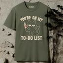 You're on my to-do list cat T-Shirt