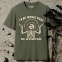 I'm not mentally stable Skeleton T-Shirt