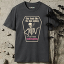 this feels like the bad ending Skeleton T-Shirt